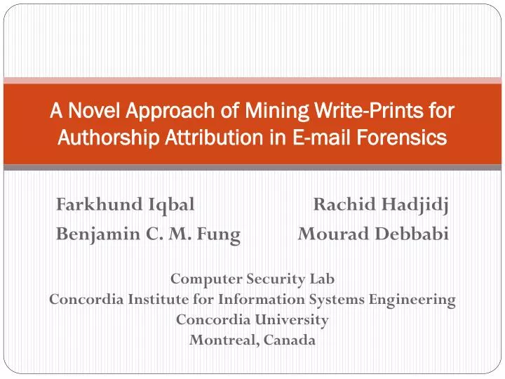 a novel approach of mining write prints for authorship attribution in e mail forensics