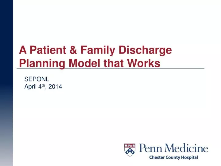 a patient family discharge planning model that works