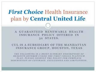 First Choice Health Insurance plan by Central United Life