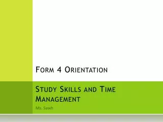 Form 4 Orientation Study Skills and Time Management