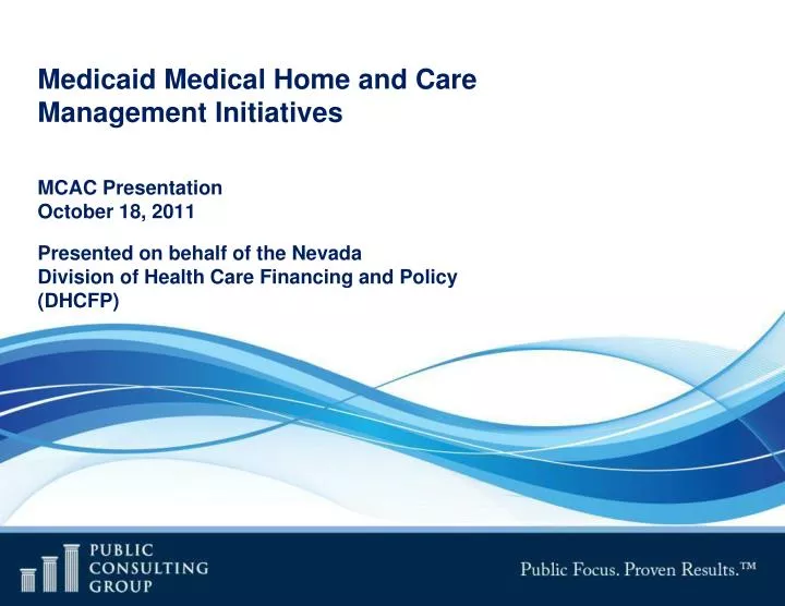 medicaid medical home and care management initiatives
