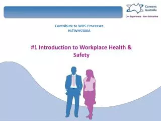 Contribute to WHS Processes HLTWHS300A