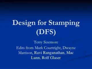 Design for Stamping (DFS)