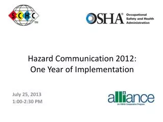 Hazard Communication 2012: One Year of Implementation