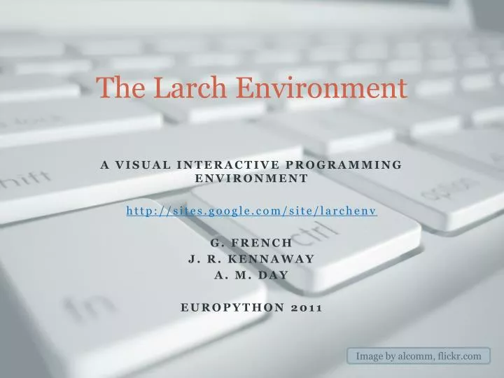 the larch environment