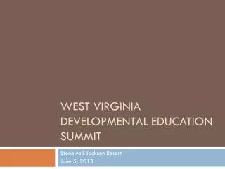 West Virginia Developmental Education Summit