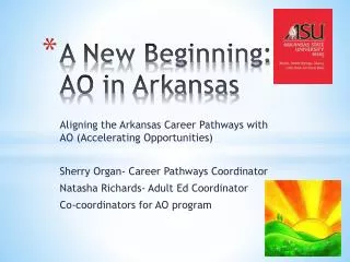 A New Beginning: AO in Arkansas