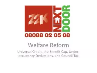 Welfare Reform Universal Credit, the Benefit Cap, Under-occupancy Deductions, and Council Tax