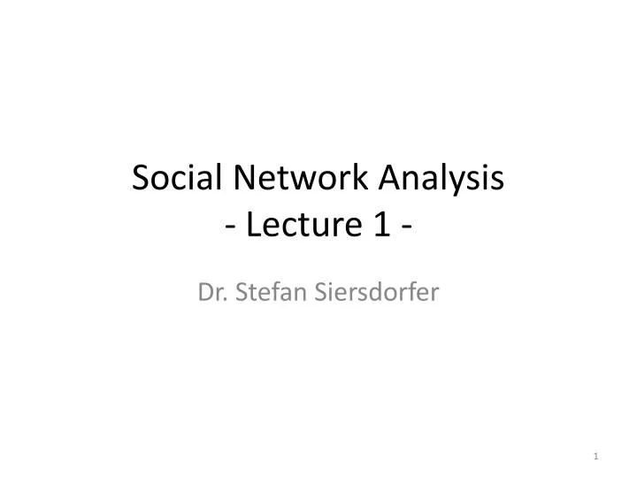 social network analysis lecture 1
