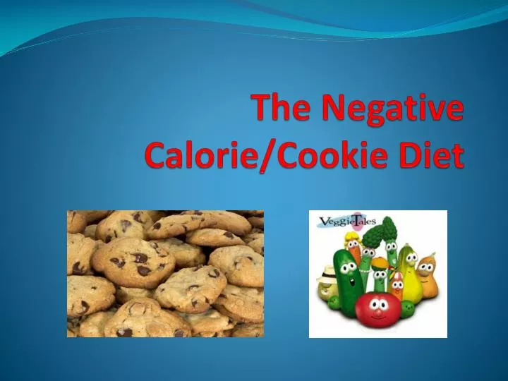 the negative calorie cookie diet