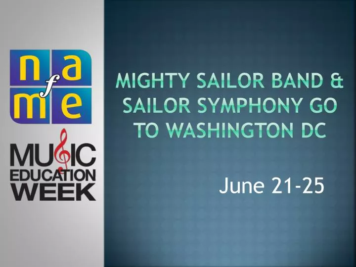 mighty sailor band sailor symphony go to washington dc