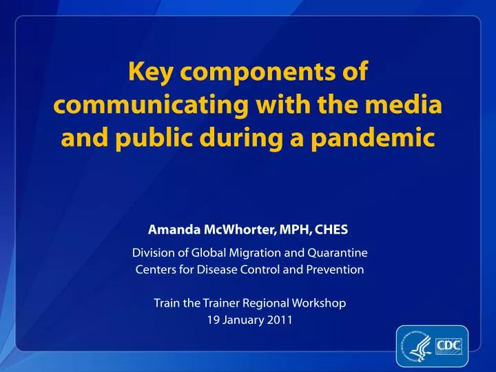 key components of communicating with the media and public during a pandemic