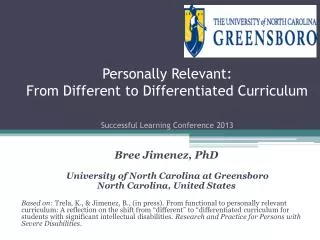 Personally Relevant: From Different to Differentiated Curriculum Successful Learning Conference 2013