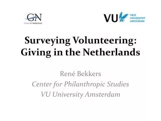 Surveying Volunteering : Giving in the Netherlands