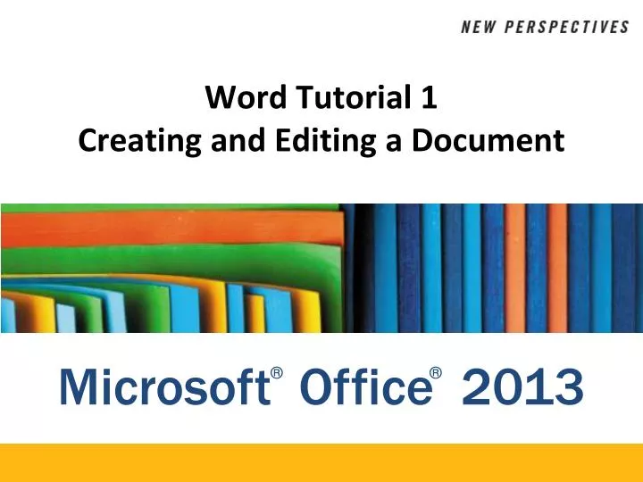 word tutorial 1 creating and editing a document