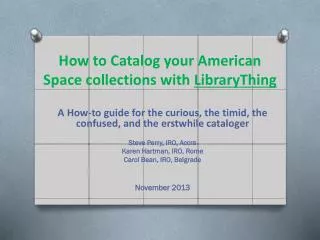 How to Catalog your American Space collections with LibraryThing