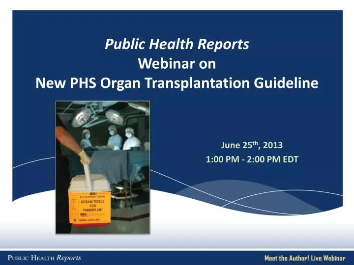 public health reports webinar on new phs organ transplantation guideline
