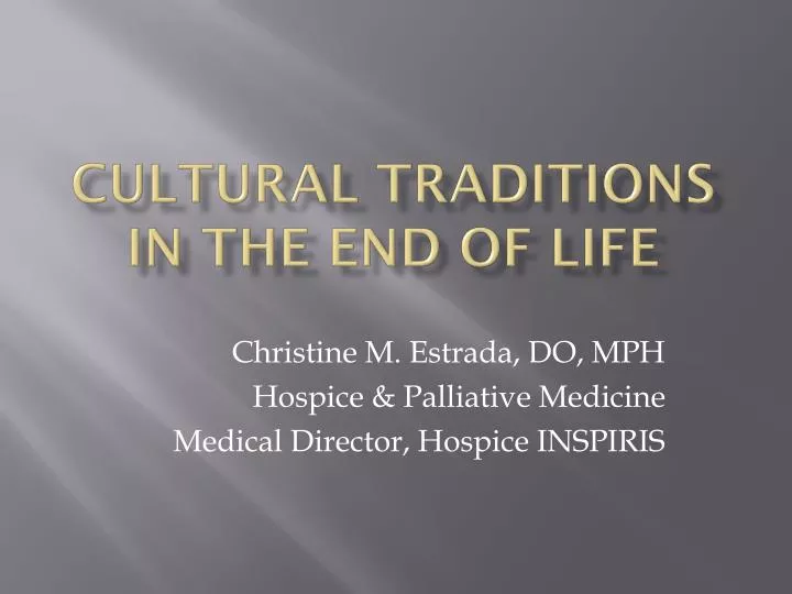 cultural traditions in the end of life