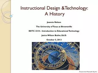Instructional Design &amp;Technology: A History