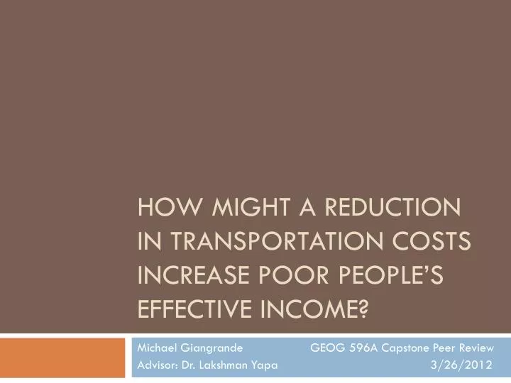 how might a reduction in transportation costs increase poor people s effective income
