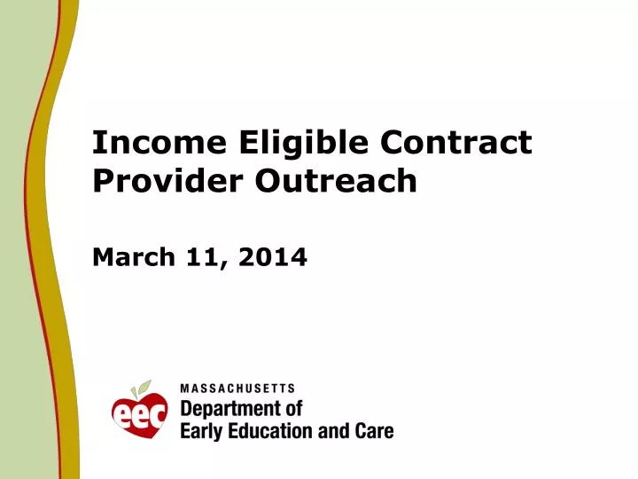 income eligible contract provider outreach march 11 2014