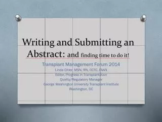 Writing and Submitting an Abstract: and finding time to do it!