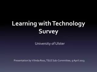 Learning with Technology Survey
