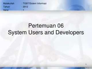 Pertemuan 06 System Users and Developers