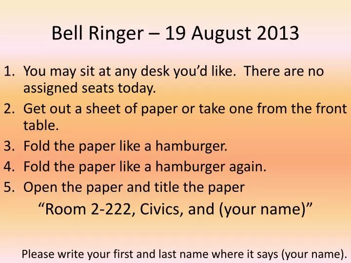 bell ringer 19 august 2013
