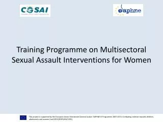 Training Programme on Multisectoral Sexual Assault Interventions for Women