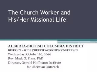 The Church Worker and His/Her Missional Life
