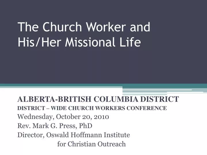 the church worker and his her missional life