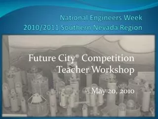 National Engineers Week 2010/2011 Southern Nevada Region