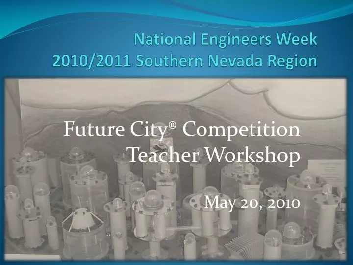 national engineers week 2010 2011 southern nevada region