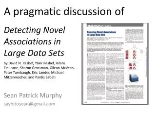 Detecting Novel Associations in Large Data Sets