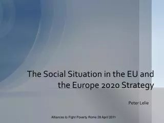 The Social Situation in the EU and the Europe 2020 Strategy