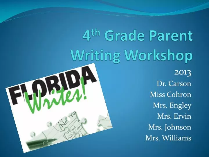 4 th grade parent writing workshop