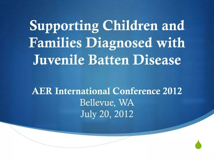 supporting children and families diagnosed with juvenile batten disease