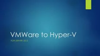 VMWare to Hyper-V