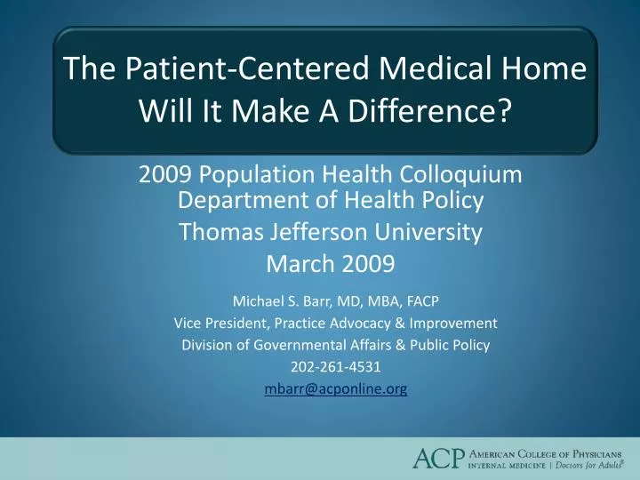 the patient centered medical home will it make a difference