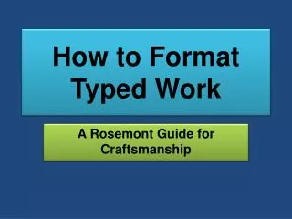 How to Format Typed Work