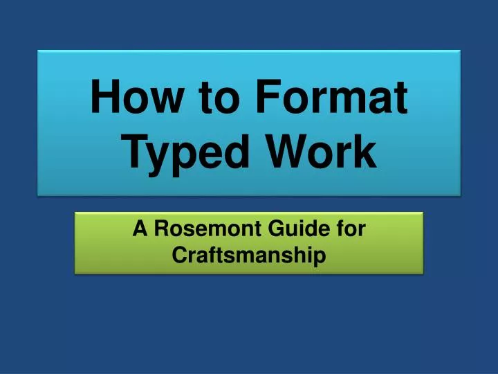 how to format typed work