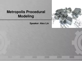 Metropolis Procedural Modeling