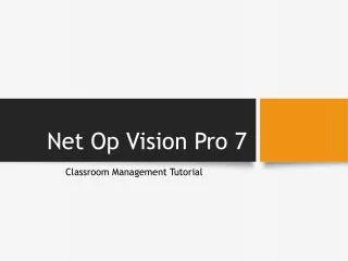 Net Op Vision Pro 7