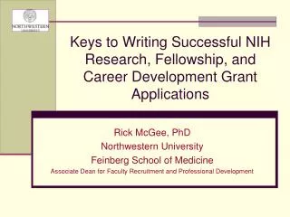 Keys to Writing Successful NIH Research, Fellowship, and Career Development Grant Applications
