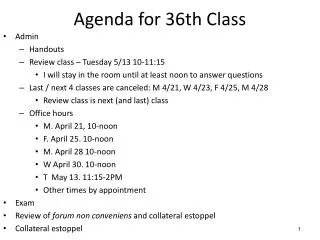 Agenda for 36th Class