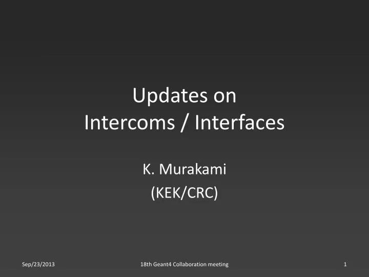 updates on intercoms interfaces
