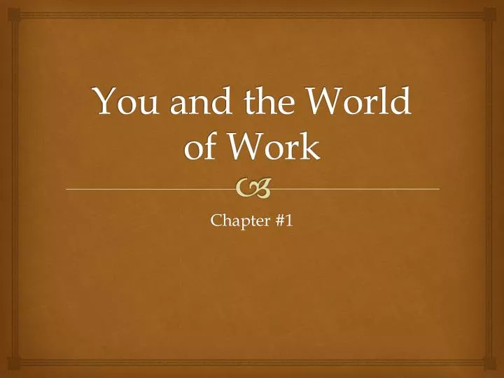 you and the world of work