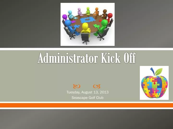 administrator kick off