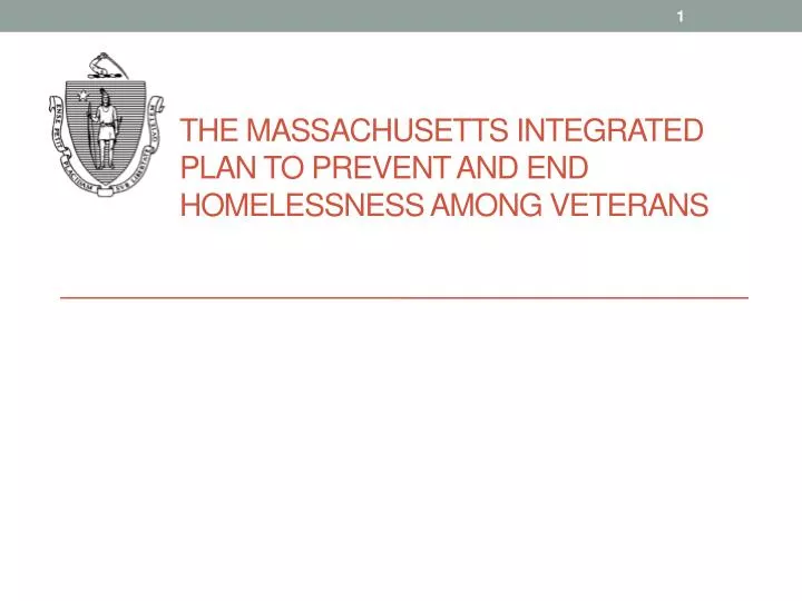 the massachusetts integrated plan to prevent and end homelessness among veterans
